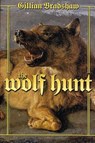 The Wolf Hunt - Gillian Bradshaw - 9780312875954
