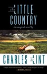 The Little Country - de Lint Charles de Lint - 9780312876494