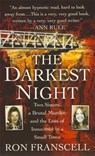 The Darkest Night - Ron Franscell - 9780312948467