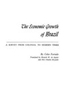 The Economic Growth of Brazil - Celso Furtado - 9780313244483