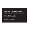Cecile Chaminade - Marcia J. Citron - 9780313253195