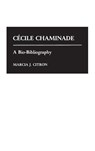 Cecile Chaminade - Marcia J. Citron - 9780313253195