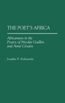 The Poet's Africa - Aurelia Kubayanda - 9780313262982