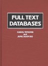 Full Text Databases - Jung Soon Ro ; Carol Tenopir - 9780313263033