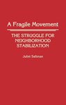 A Fragile Movement - Juliet Saltman - 9780313264900
