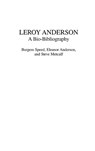 Leroy Anderson - Burgess Speed ; Eleanor Anderson ; Steve Metcalf - 9780313321764