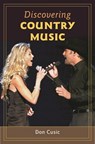 Discovering Country Music - Don Cusic - 9780313352454