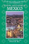 Culture and Customs of Mexico - Peter Standish ; Steven M. Bell - 9780313361531