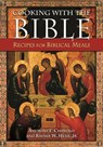 Cooking with the Bible - Anthony F. Chiffolo ; Rayner W. Hesse Jr. - 9780313375613