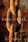 Evil for Evil - K. J. Parker - 9780316003391