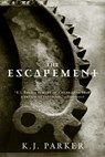 The Escapement - PARKER,  K. J. - 9780316003407