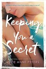 Keeping You A Secret - Julie Anne Peters - 9780316009850