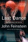 Last Dance: Behind the Scenes at the Final Four - John Feinstein - 9780316014250