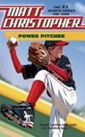Power Pitcher - Matt Christopher - 9780316052078