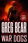 War Dogs - Greg Bear - 9780316072823