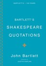 Bartlett's Shakespeare Quotations - John Bartlett - 9780316086660