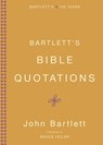 Bartlett's Bible Quotations - John Bartlett - 9780316086677
