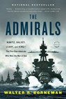The Admirals - Walter R. Borneman - 9780316097833