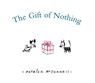The Gift of Nothing - Patrick McDonnell - 9780316114882