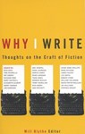 Why I Write - Will Blythe - 9780316115926
