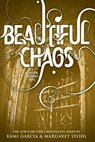 Beautiful Chaos - Kami Garcia ; Margaret Stohl - 9780316123518