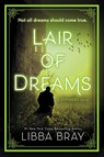 Lair of Dreams - Libba Bray - 9780316126038