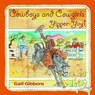 Cowboys and Cowgirls - Gail Gibbons - 9780316168595