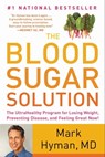 The Blood Sugar Solution - Dr. Mark Hyman, MD - 9780316192217