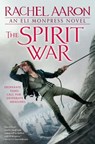 The Spirit War - AARON,  Rachel - 9780316198387