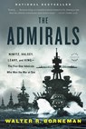 The Admirals - Walter R. Borneman - 9780316202527