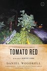 Tomato Red - Daniel Woodrell - 9780316206211
