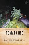 Tomato Red - Daniel Woodrell - 9780316206228