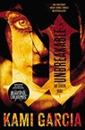 Unbreakable - GARCIA,  Kami - 9780316210188