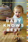 Baby Knows Best - Deborah Carlisle Solomon - 9780316219211