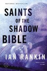 Saints of the Shadow Bible - Ian Rankin - 9780316224574