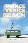 The Prince of Venice Beach - Blake Nelson - 9780316230476