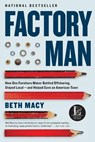 Factory Man - Beth Macy - 9780316231411