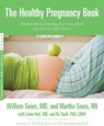 The Healthy Pregnancy Book - Martha Sears, RN ; William Sears, MD, FRCP - 9780316250719