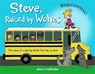 Steve, Raised by Wolves - Jared Chapman - 9780316253901