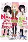 No Matter How I Look at it, It's You Guys' Fault I'm Not Popular!, Vol. 6 - Nico Tanigawa - 9780316259415