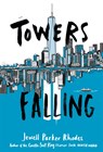 Towers Falling - Jewell Parker Rhodes - 9780316262217