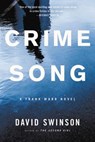 Crime Song - David Swinson - 9780316264228