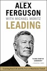 Leading - Alex Ferguson ; Michael Moritz - 9780316268103