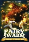 The Fairy Swarm - Suzanne Selfors ; Dan Santat - 9780316286923