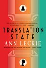 Translation State - Ann Leckie - 9780316290128