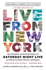 Live From New York - Tom Shales ; James Andrew Miller - 9780316295062