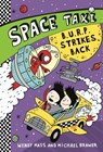 Space Taxi: B.U.R.P. Strikes Back - Wendy Mass ; Michael Brawer - 9780316308403