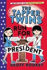 The Tapper Twins Run for President - Geoff Rodkey - 9780316316002