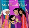 My Diwali Light - Raakhee Mirchandani ; Supriya Kelkar - 9780316339339