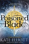 Poisoned Blade - Kate Elliott - 9780316344388
